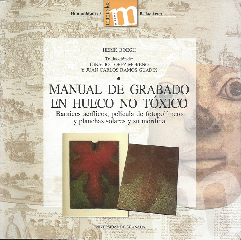 25 Manual de Grabado en hueco no tóxico Henrik Boedh